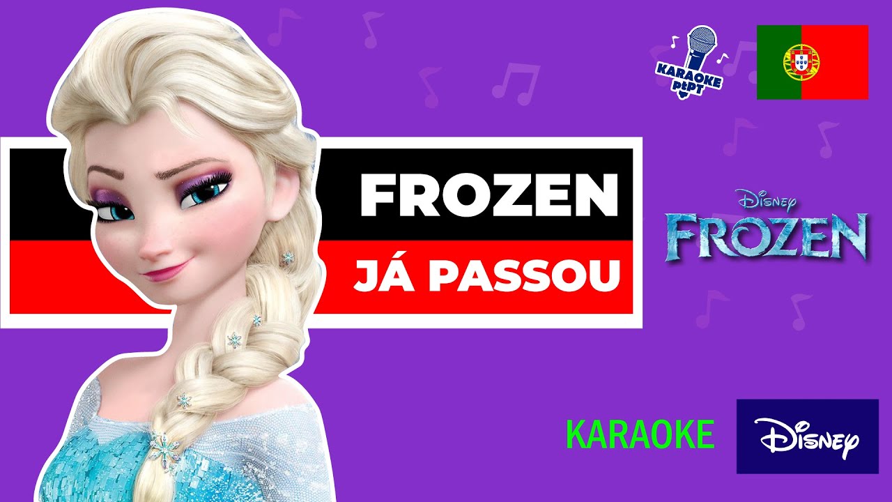 Frozen - Já Passou | Karaoke pt PT