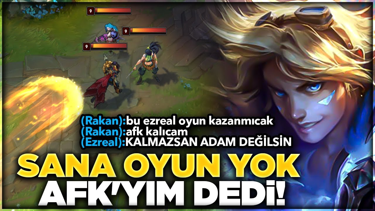 AFK KALMAZSAN ADAM DEĞİLSİN DEDİM !! ADAMMIŞ !! SANA OYUN YOK DEDİ !! EZREAL | Ogün Demirci
