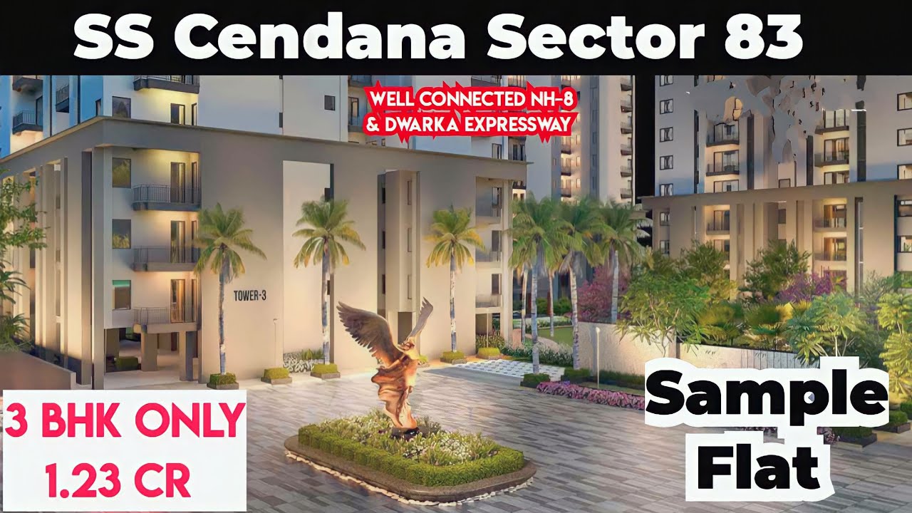 SS Cendana Sector 83 | 3 Bhk Sample Flat | Ultra Luxury Project |New Gurgaon