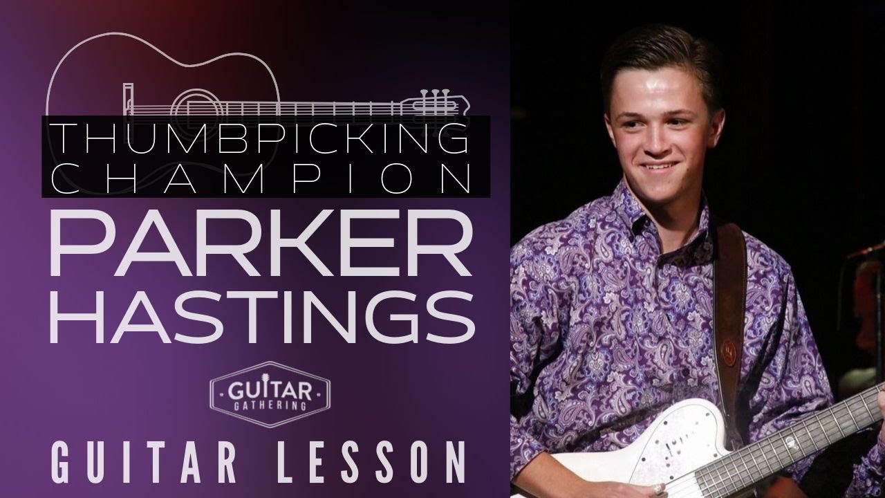 Thumbpicking Champion Parker Hastings