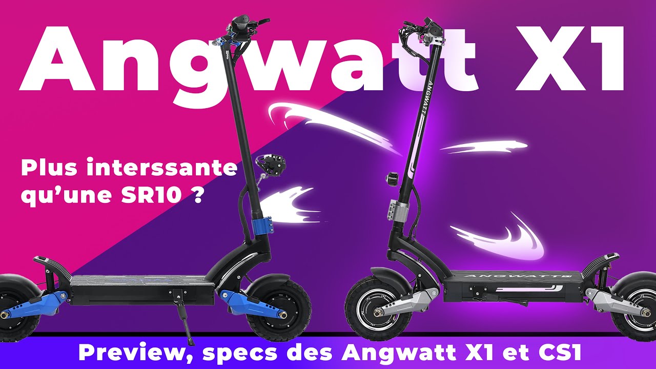 Nouvelles trottinettes électrique Angwatt X1 et CS1, caractéristiques et comparaisons.