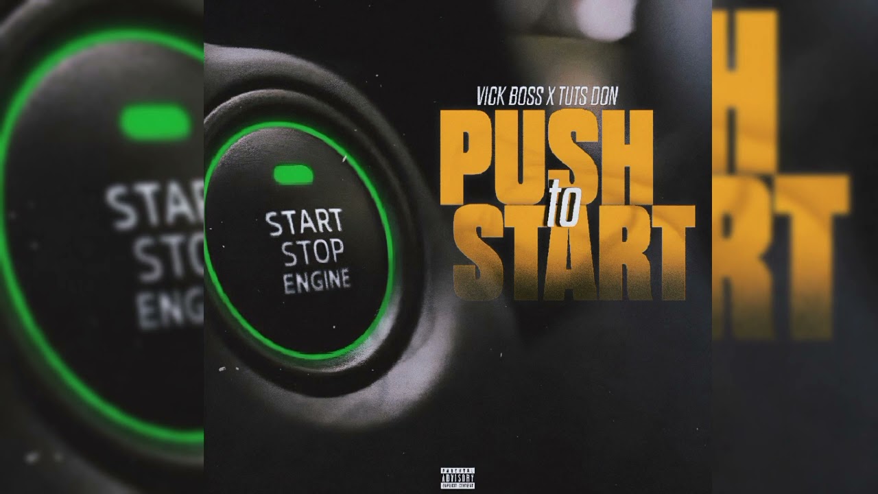 Vick Boss - Push To Start (Official Audio) feat Tuts Don