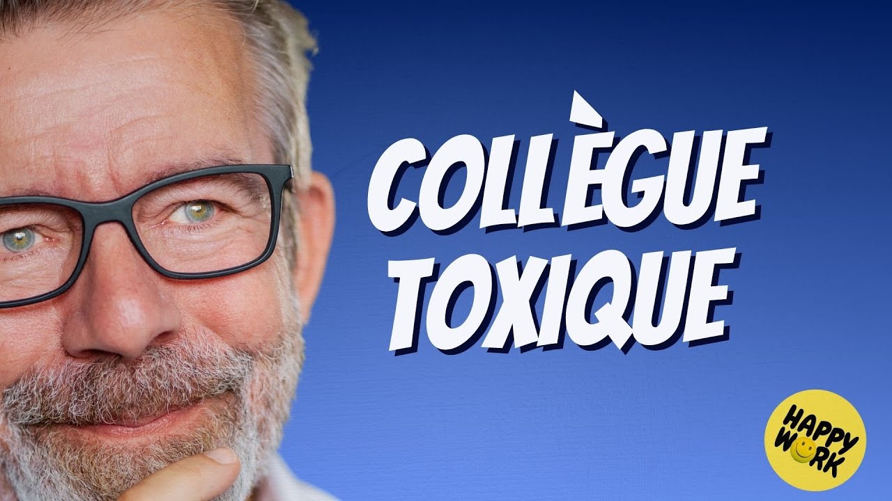 Le jour où j’ai compris comment gérer un collègue toxique