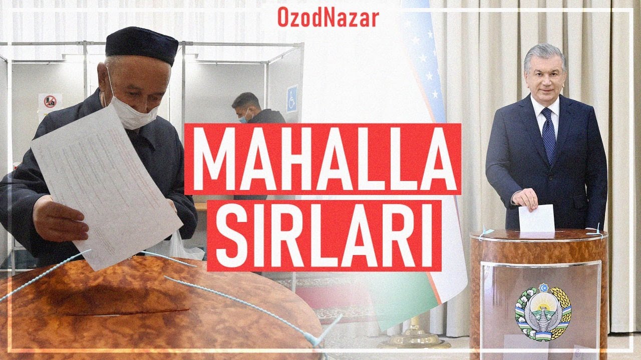 OzodNazar: Prezidentni saylagan xalq mahalla raisini saylay olmaydimi?