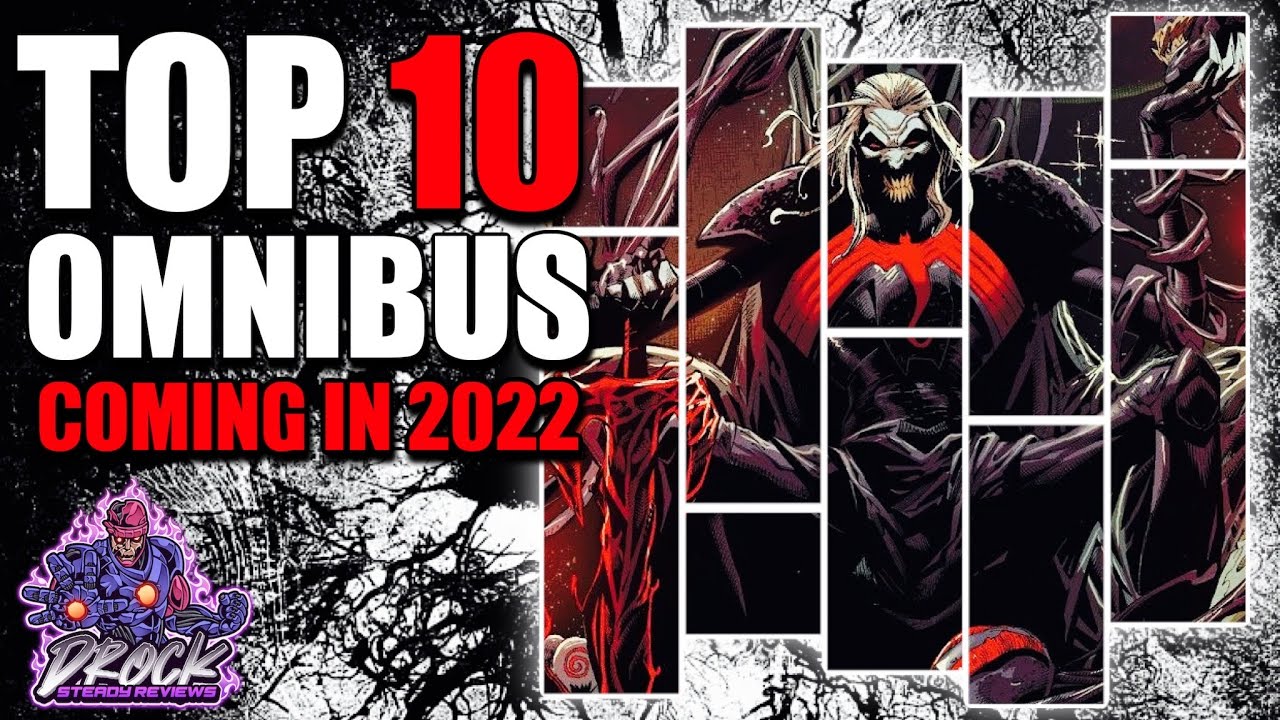 TOP 10 Omnibus Coming in 2022