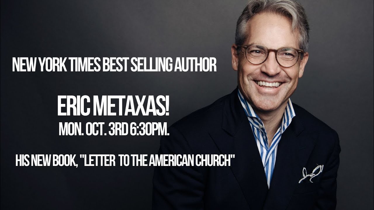A Conversation with Eric Metaxas on his new book: 