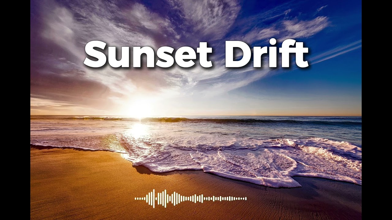 Sunset Drift