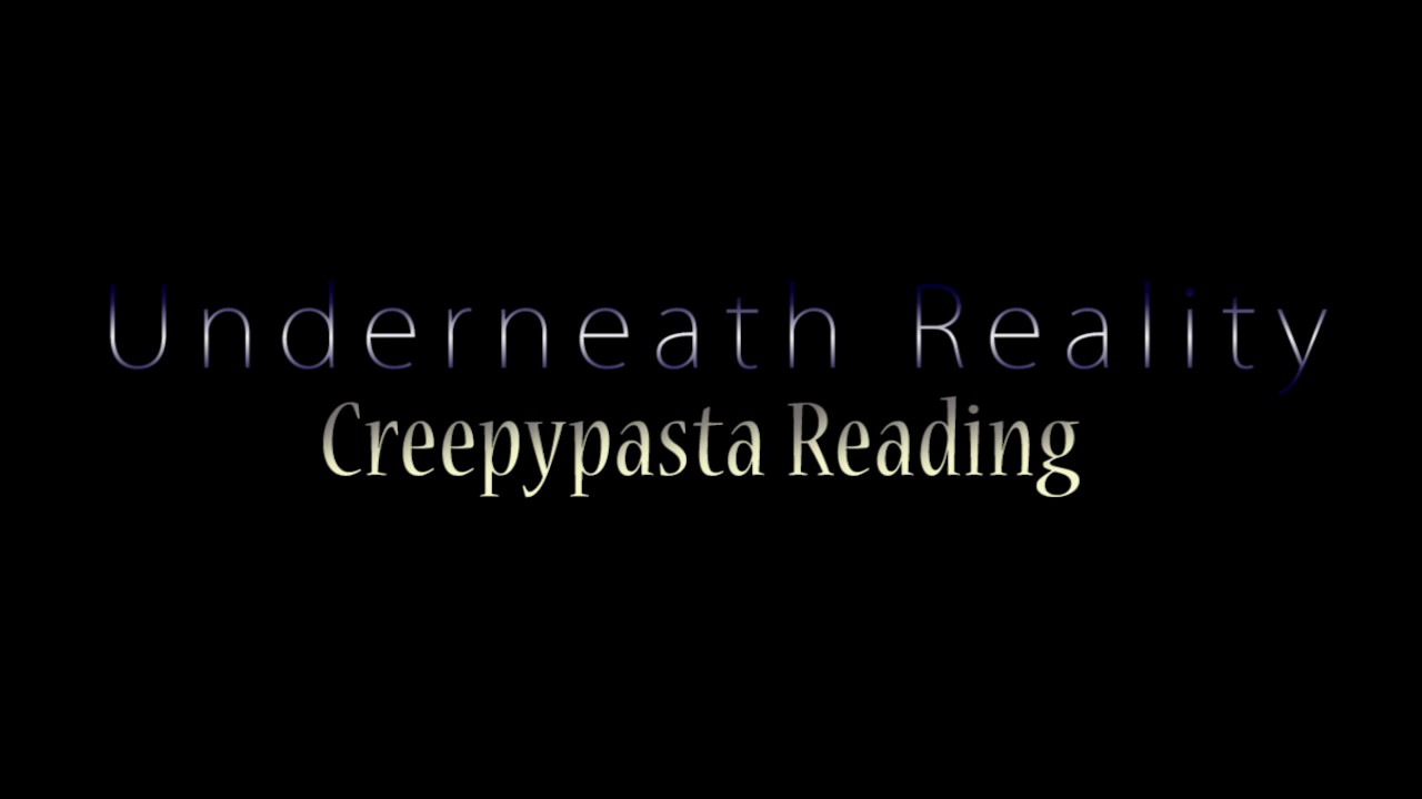 ASMR Creepypasta 💀 Underneath Reality