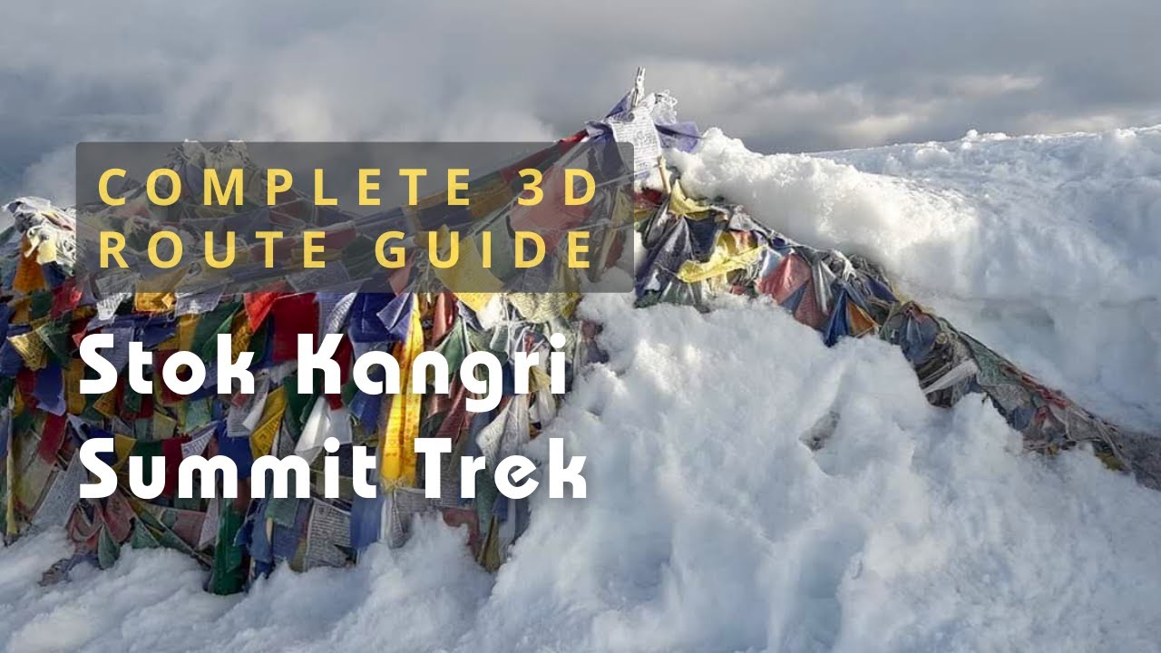 Stok Kangri Summit Trek – Route, Peaks & 3D Trail Guide (6153m, Ladakh)