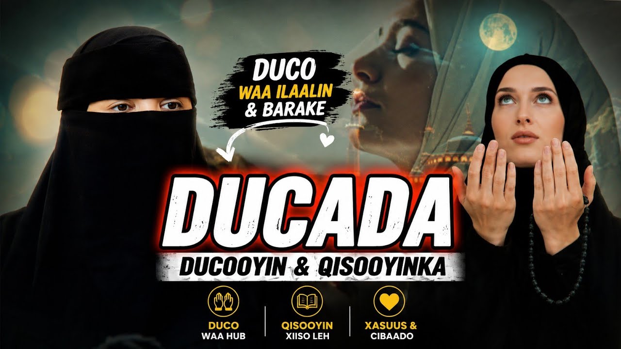 Qisas Al-Dikir: Qisooyin & Ducooyin Cajiib ah-Suhuur Guleid