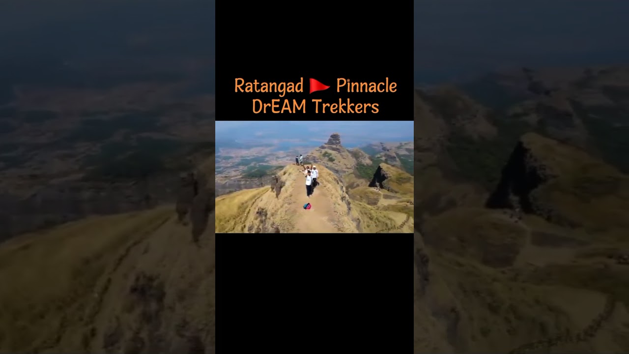 Ratangad 🚩Pinnacle #trekkers #adventure #mountains