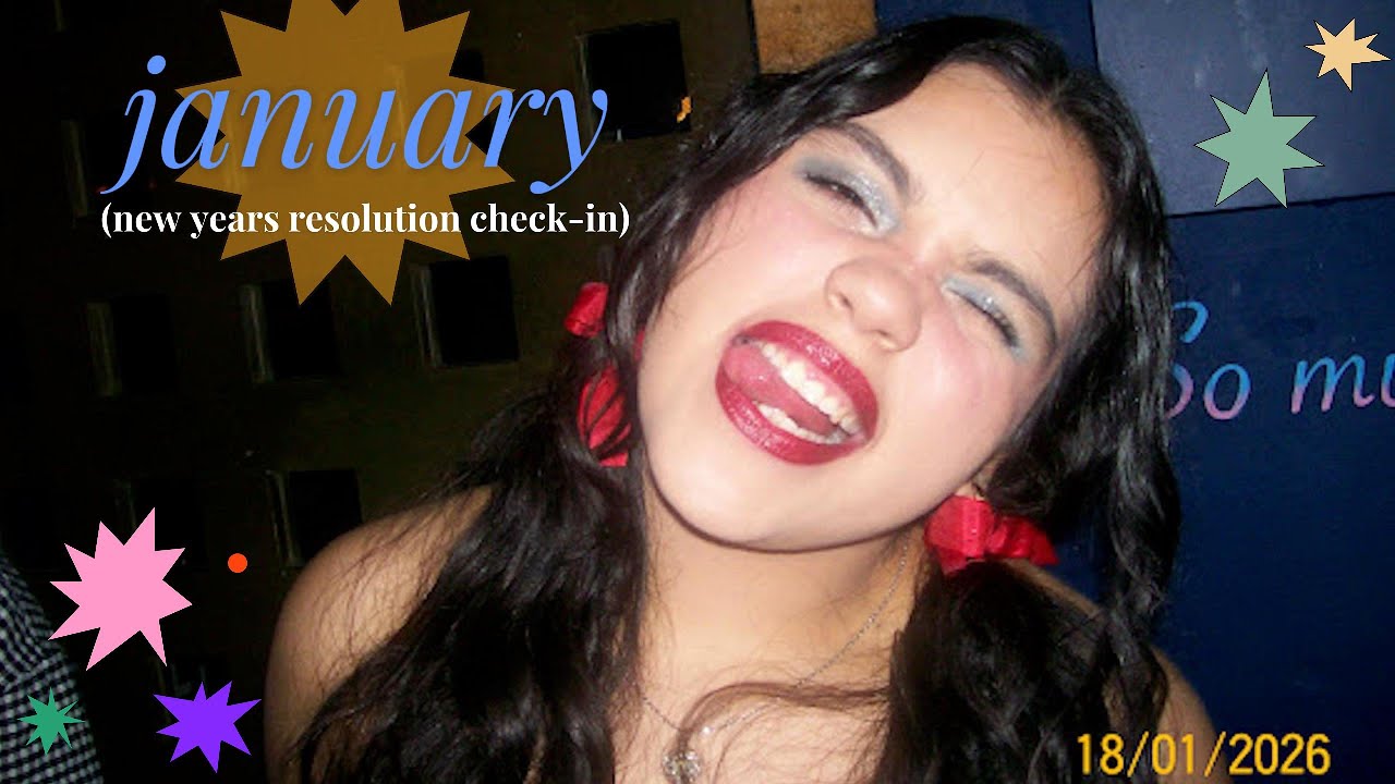 january (new years resolution check-in)