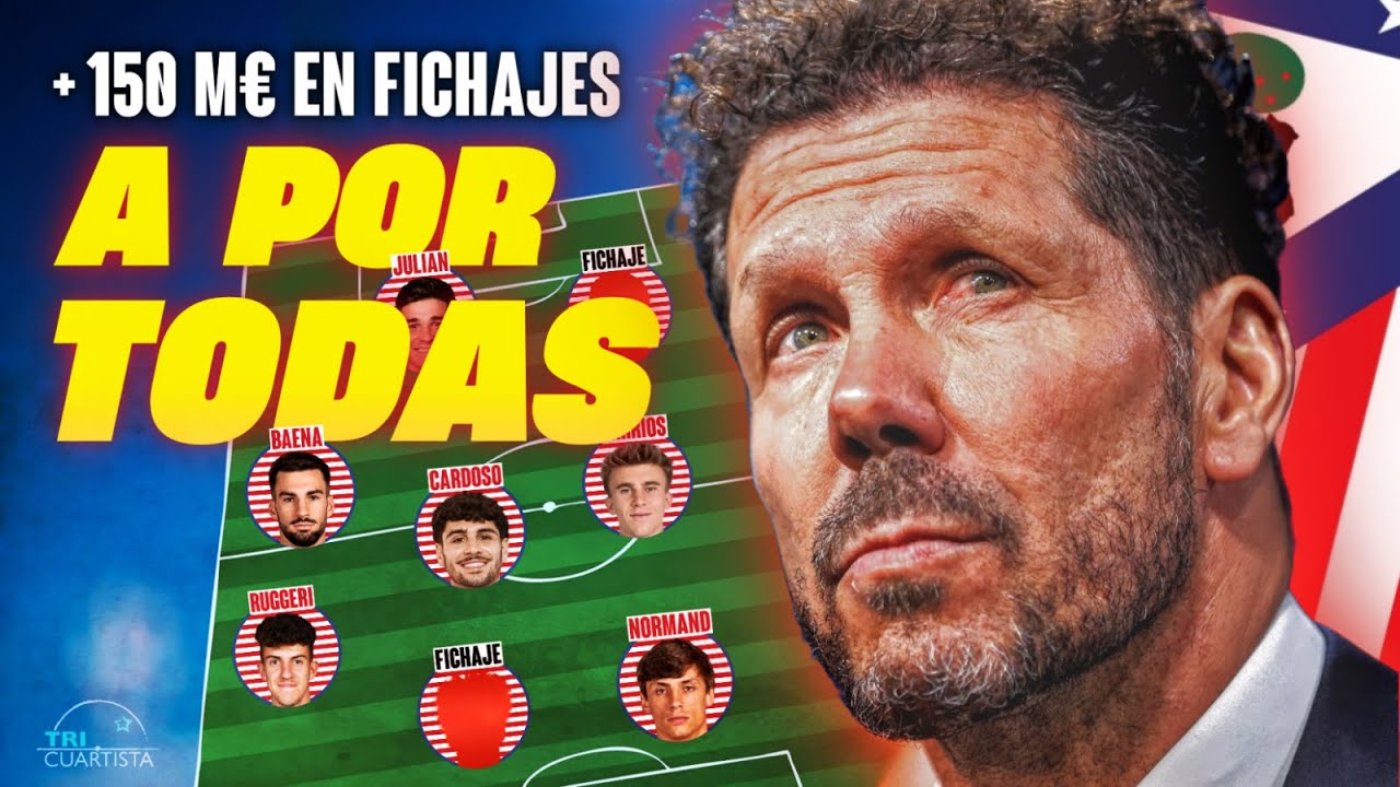 El Atlético ASPIRA A TODO con estos FICHAJES: Su XI 25/26