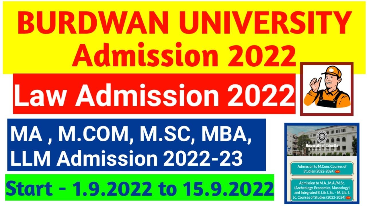 Burdwan University Admission 2022 l How to apply Law MA M.Com MBAl PG Admission 2022 l LLM Admission