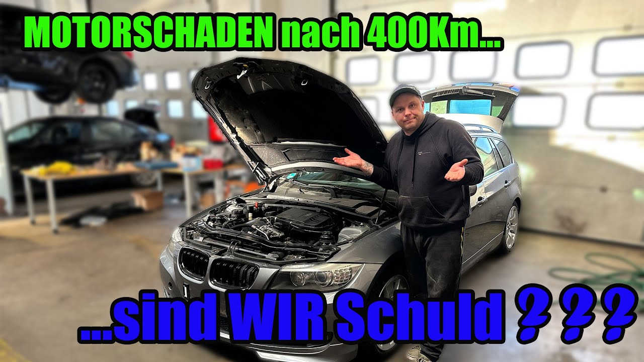 MOTORSCHADEN nach 400Km ! sind WIR schuld ? Was sollen wir sonst noch tun ?