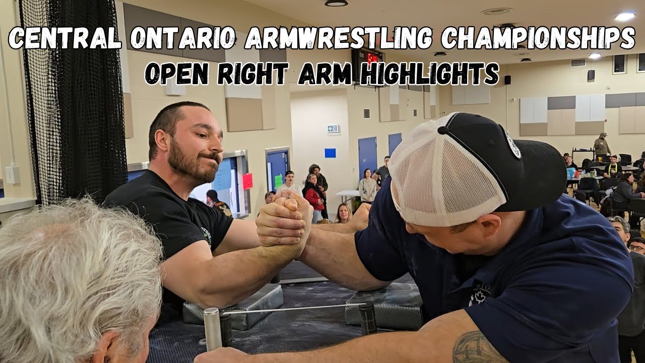 Central Ontario Armwrestling Championships - Open Right Arm Highlights