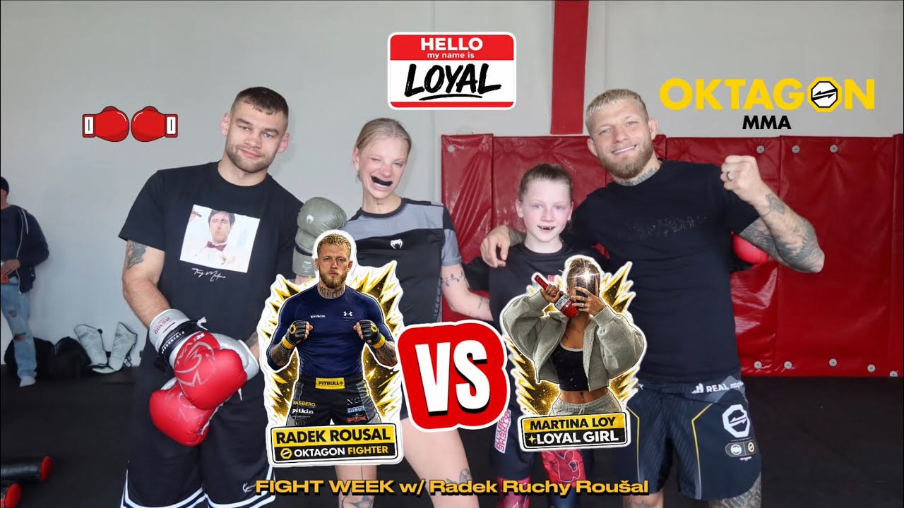 RUCHY NAUČIL VEVERKY VAPOVAT | fight week OKTAGON 87 | RADEK RUCHY ROU&Scaron;AL | LOY N&Aacute;BOJ