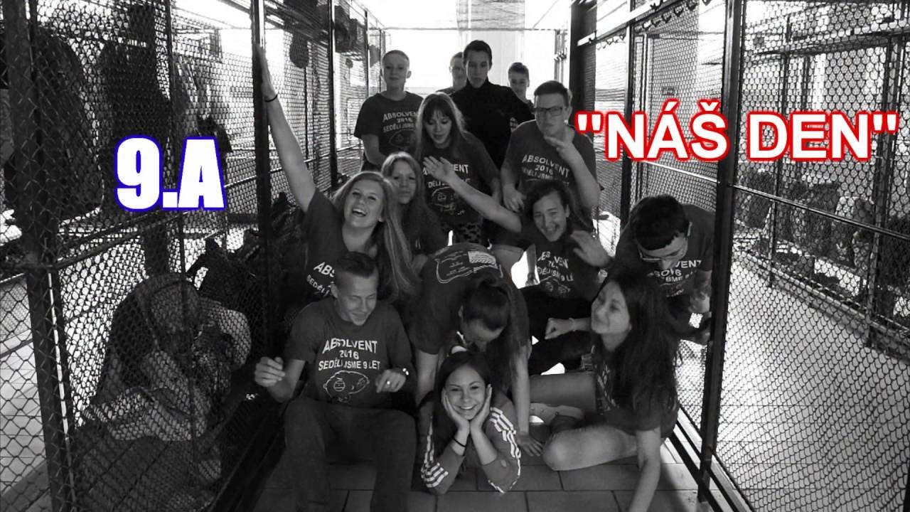 Náš den 9.A ZŠ Chropyně 2007-2016