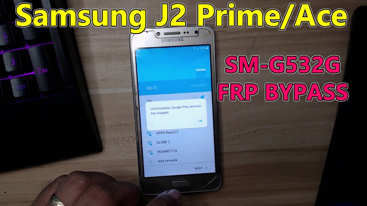 Galaxy J2 prime J2 ace Sm-G532G frp bypass via odin flashing Unfortunately Google Play has stopped