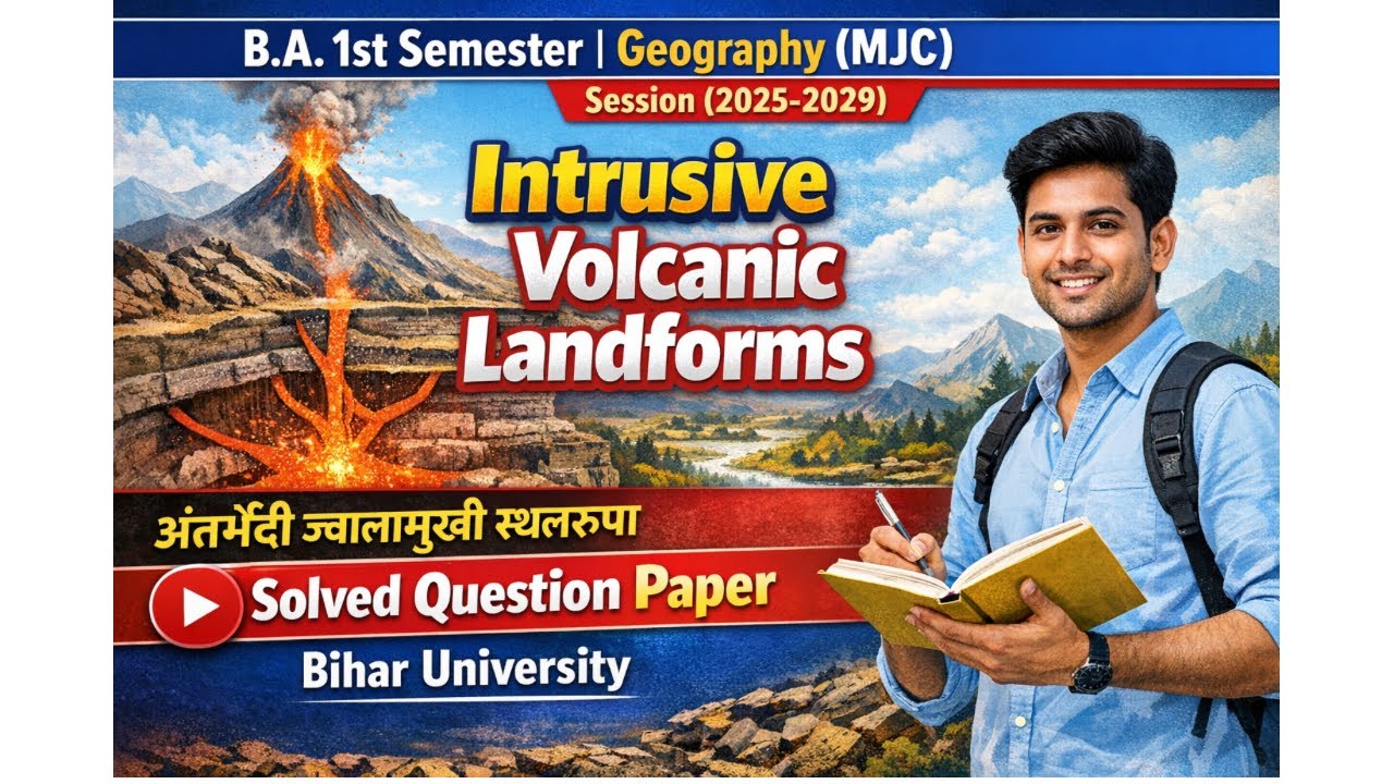 BRABU Q) Describe intrusive volcanic landforms.|| #brabu 