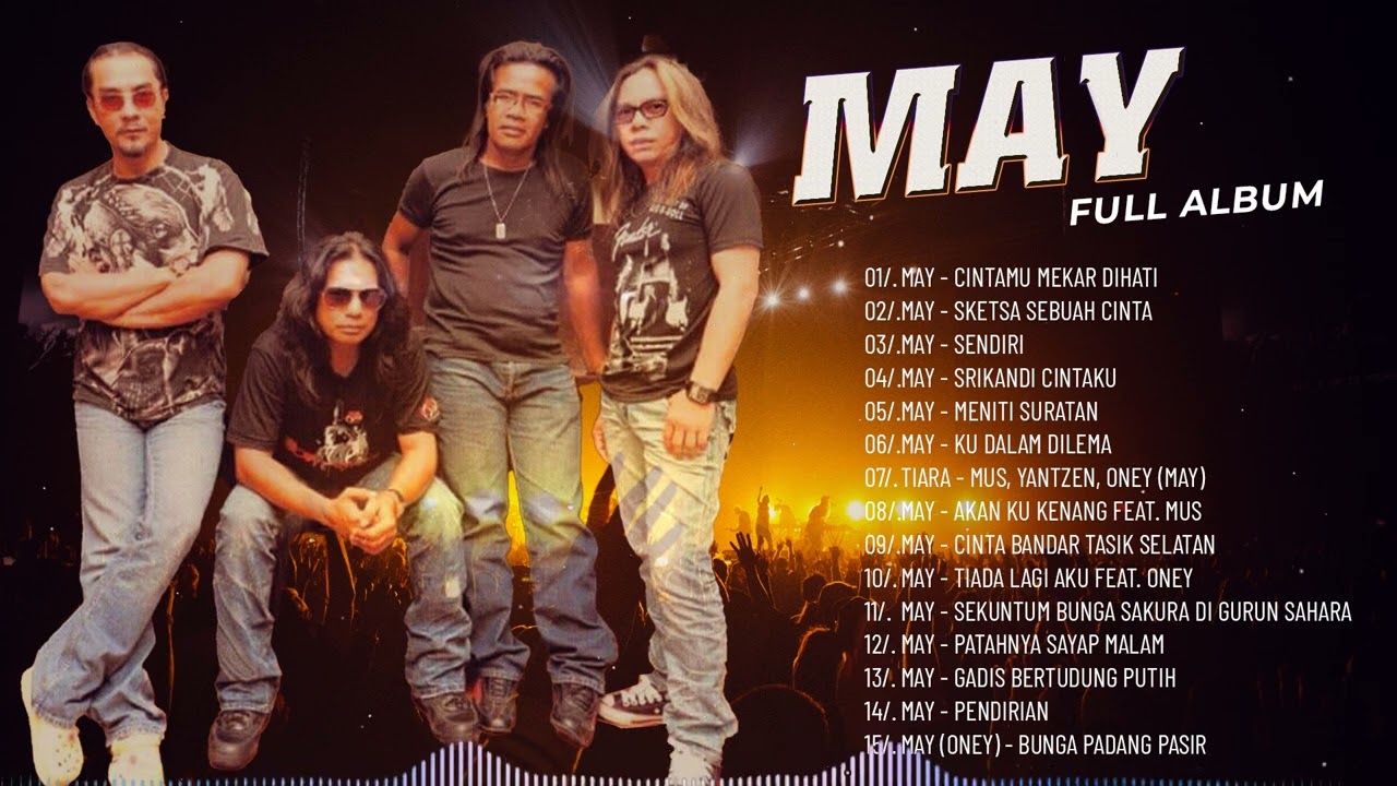 MAY Koleksi Terbaik|| MAY Full Album _ Slow Rock Malaysia_ Cintamu Mekar Dihati/Sketsa Sebuah Cinta