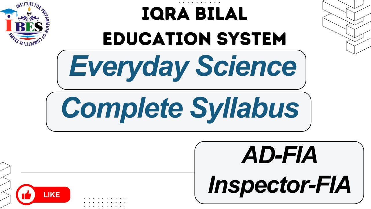 Everyday Science | Complete Syllabus | AD-FIA | Inspector-FIA | IBES
