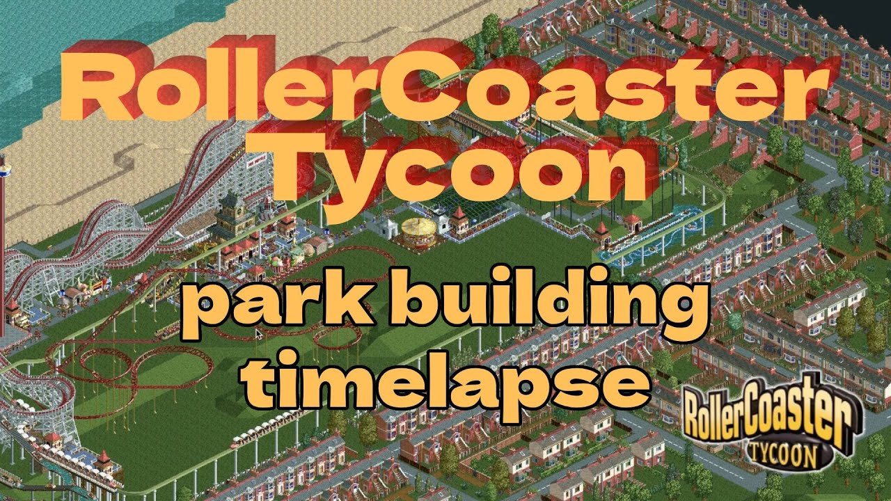 RollerCoaster Tycoon Beach Park Timelapse