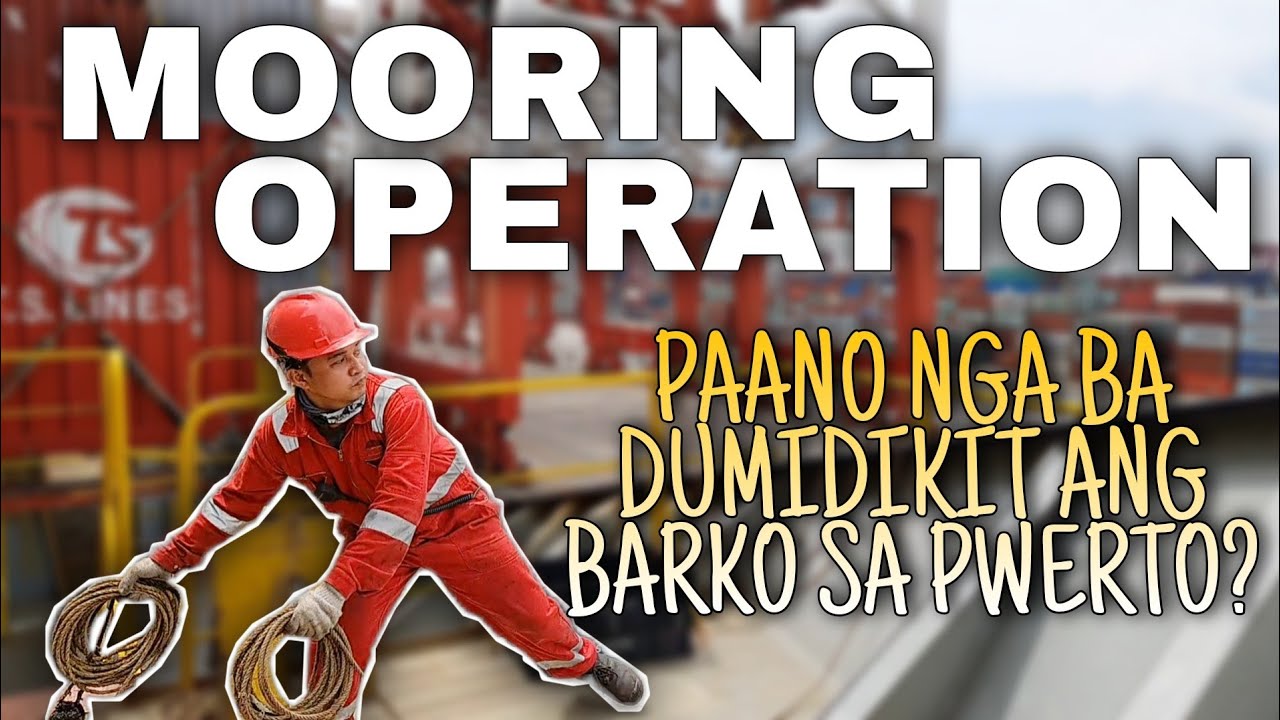 RENCE AT SEA Ep 02: MOORING OPERATION | Paano Ba Dumidikit Ang Barko Sa Pwerto? | Rence & Mela