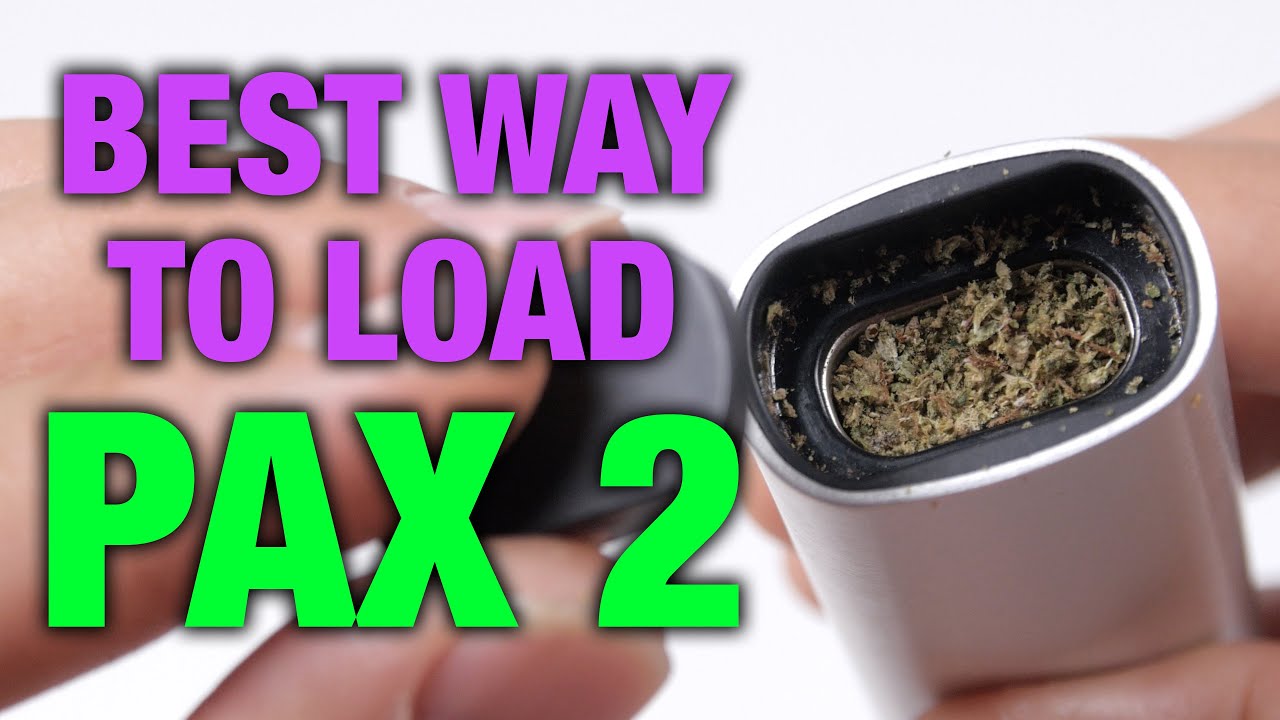 How to Effectively Load Your Herbs with Pax 2 Vaporizer