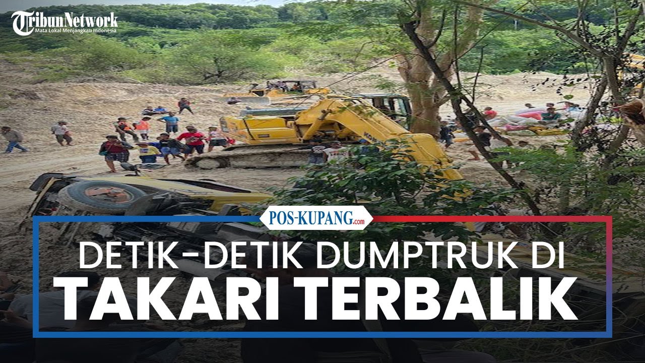 Detik-Detik Dumptruk Terbalik di Jalan Longsor Takari