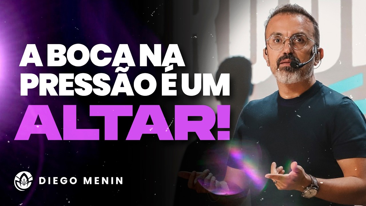 A BOCA NA PRESSÃO É UM ALTAR! DIEGO MENIN (SERMÃO COMPLETO)