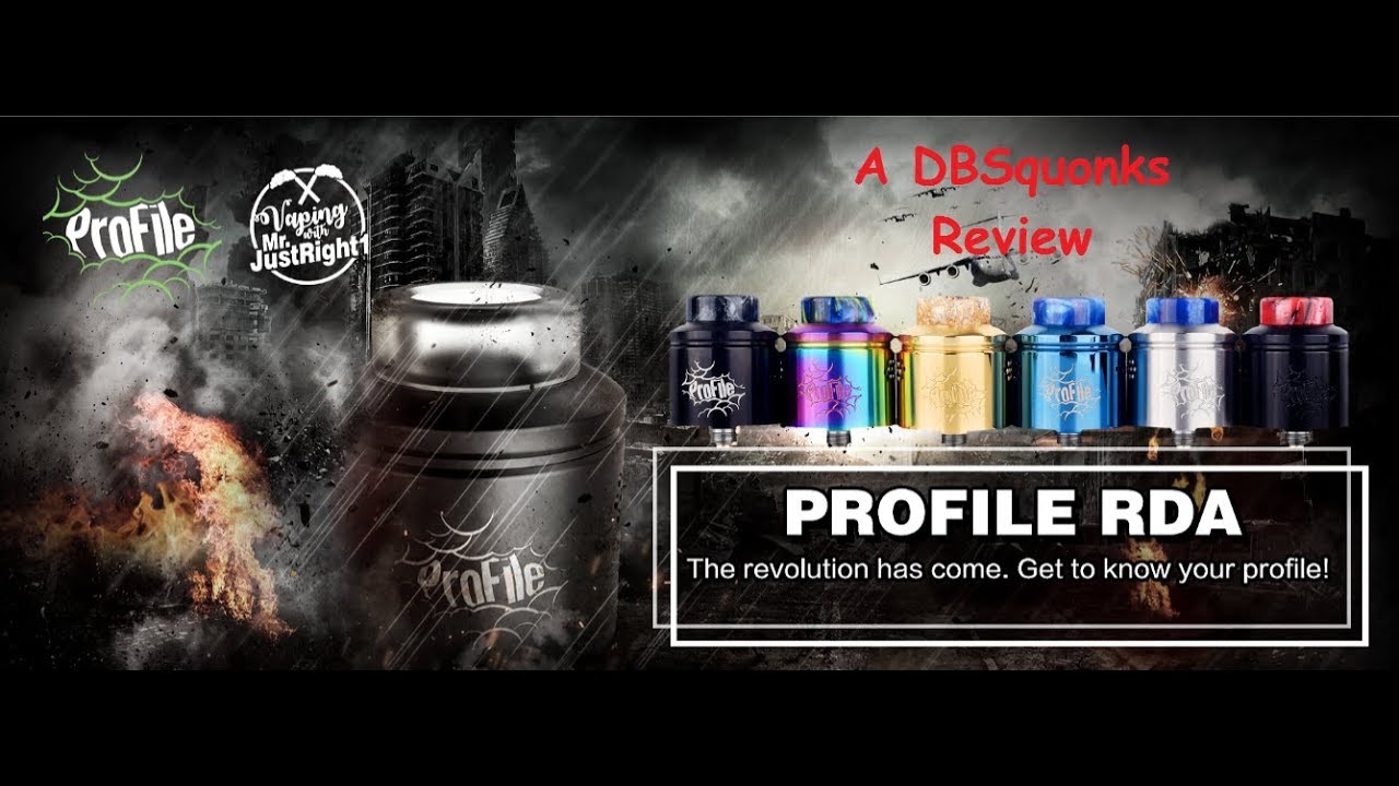 Profile rda by #MR.JustRight1 & Wotofo