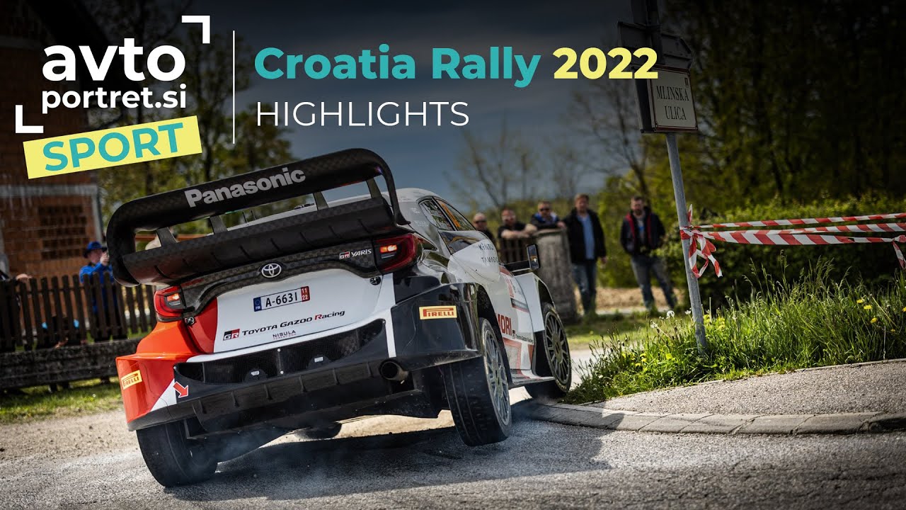 Highlights - WRC Croatia Rally 2022 | Avtoportret.si