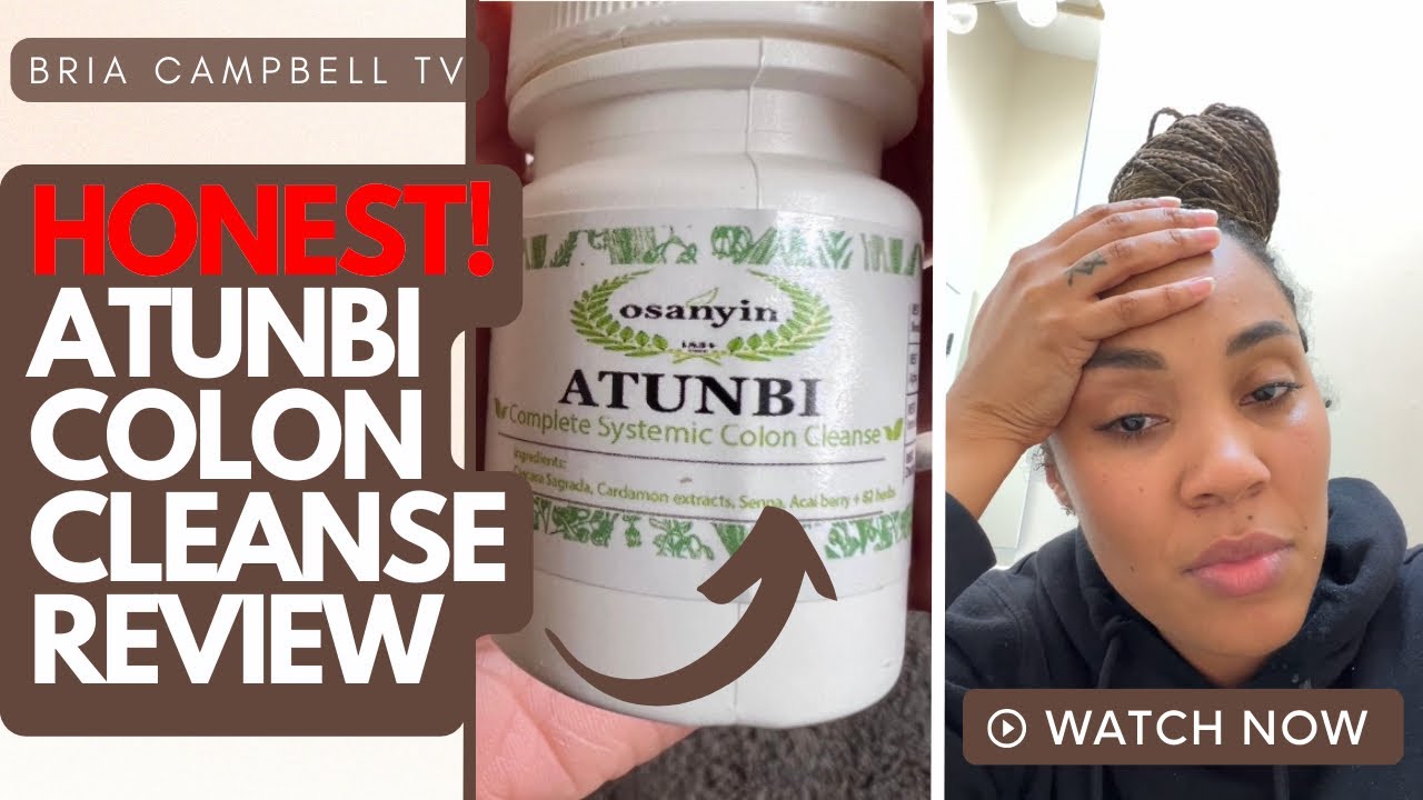 My Brutally Honest Atunbi Detox Colon Cleanse Review