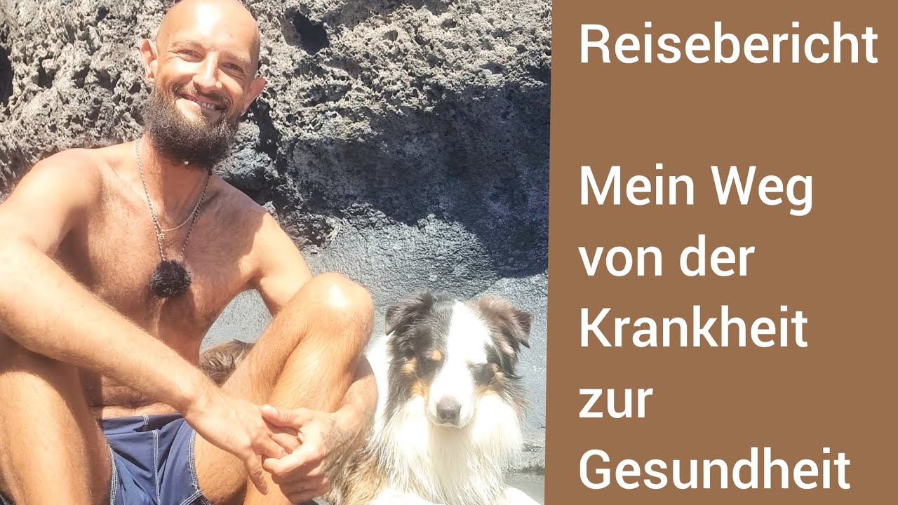 REISEBERICHT: Mein Weg von Krankheit zu Gesundheit | Macht der Psyche & die Gewalt von Stress