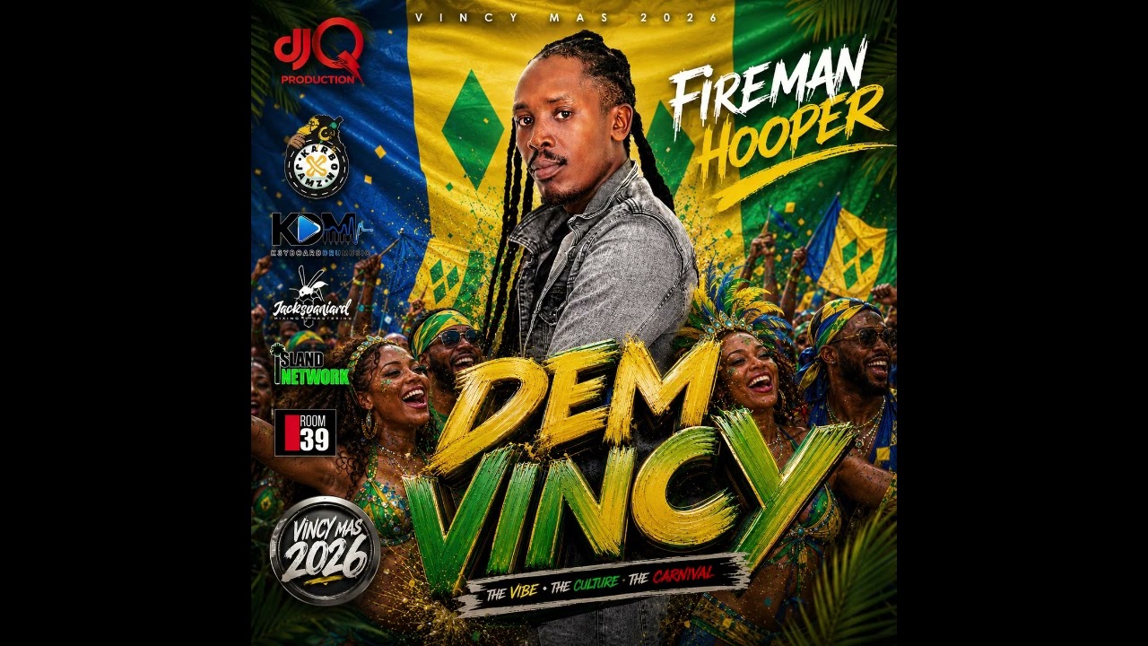 Fireman Hooper - Dem VINCY 