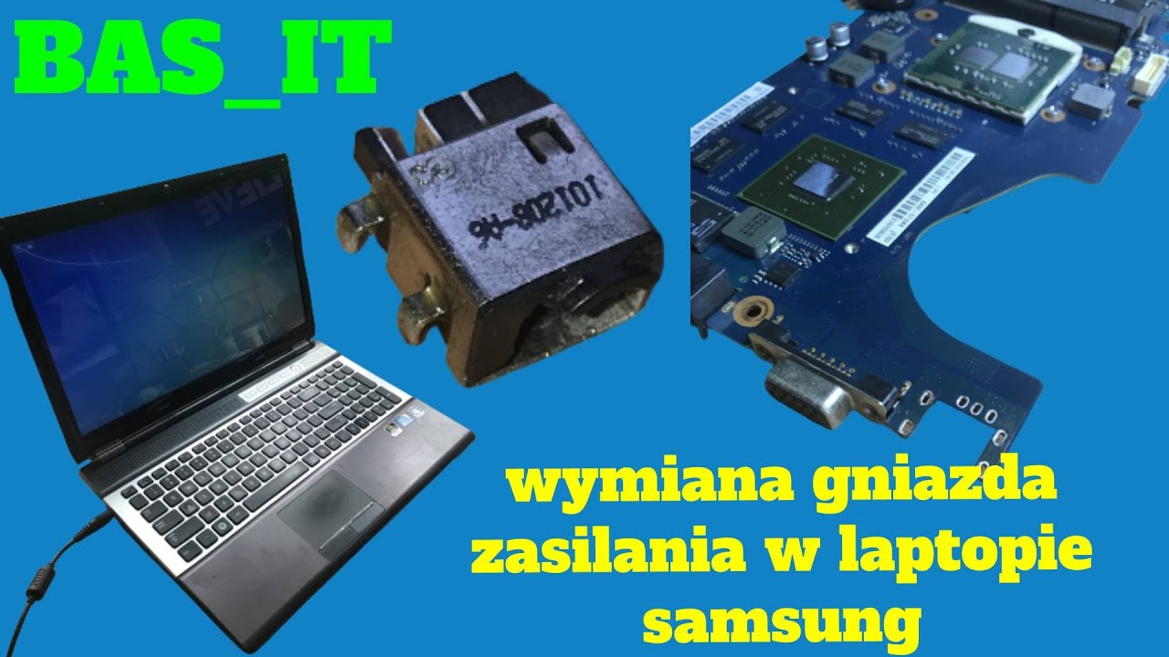wymiana gniazda zasilania w laptopie samsung