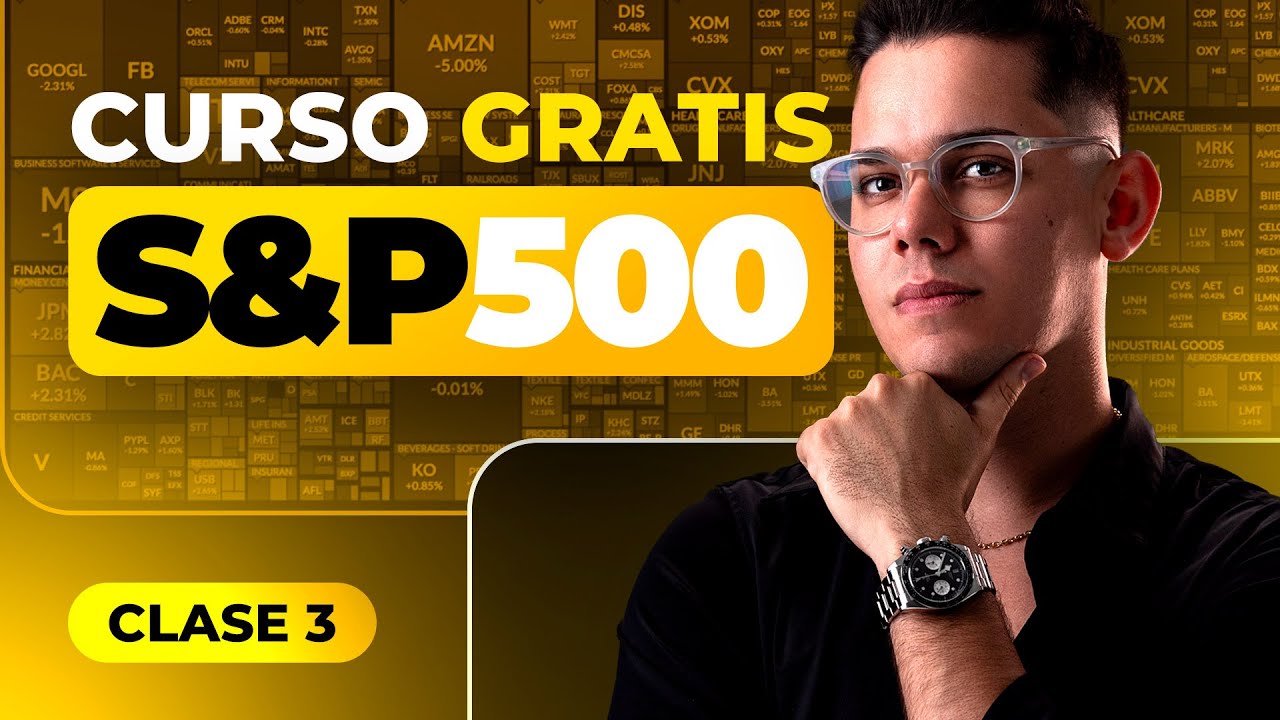 Cómo Invertir en el S&P 500 | Clase 3