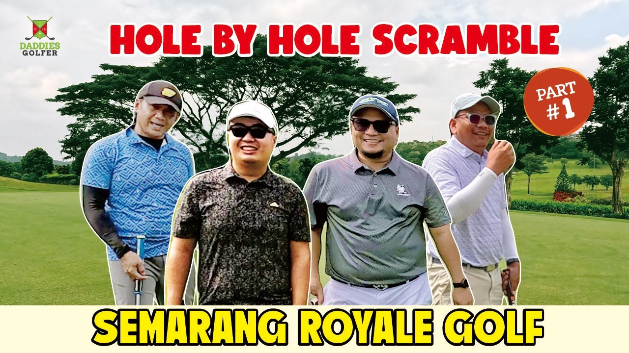 Hole by Hole | Semarang Royale Golf | Part 1