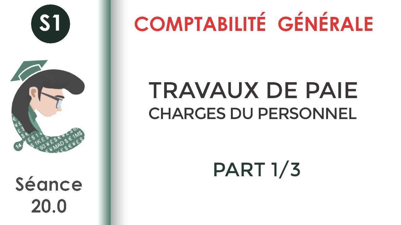 Les travaux de paie; les charges de personnel (séance 20.0) #Comptabilité_générale_1