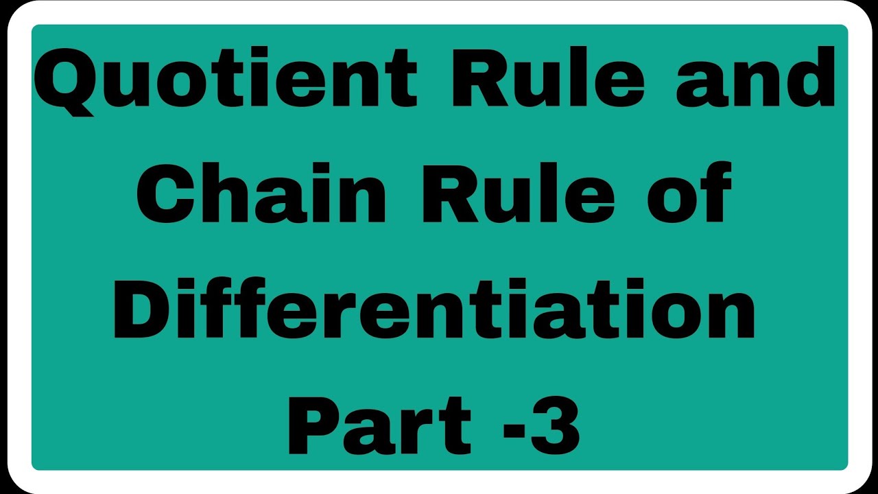 Quotient Rule and Chain Rule of Differentiation#mathematics of economics #m.a economics 1st sem