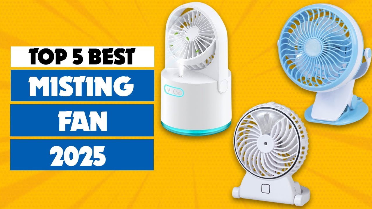 Top 5 Best Misting Fans for Summer 2025 | Affordable Misting Fans to Beat the Heat