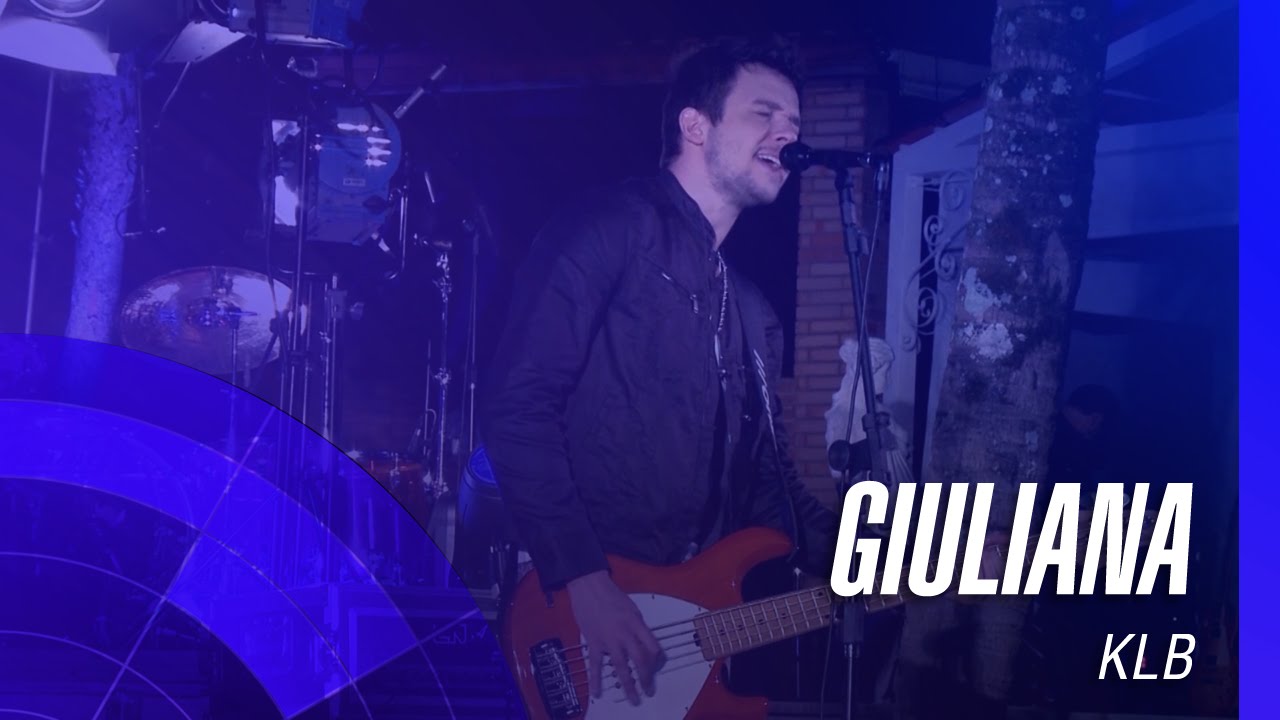 KLB - Giuliana (Um novo tempo) (Oficial)