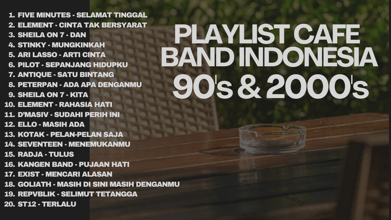 LAGU BAND HITS INDONESIA ERA 90-an & 2000-an POP AKUSTIK | Playlist Cafe Terpopuler & Terbaik