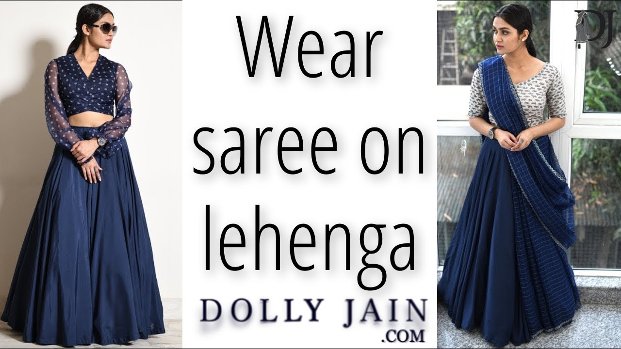 Wear A Saree on A Lehenga | Dolly Jain Saree Draping