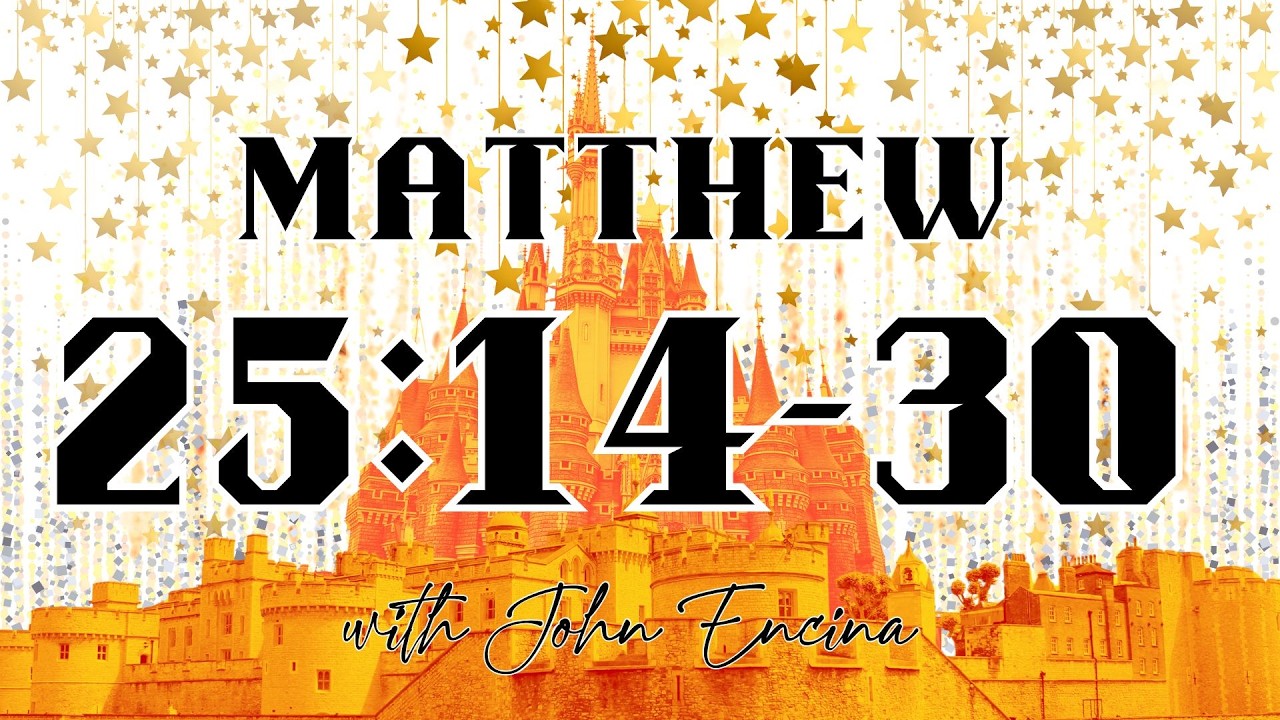 Revealing The Kingdom: Matthew 25:14-30