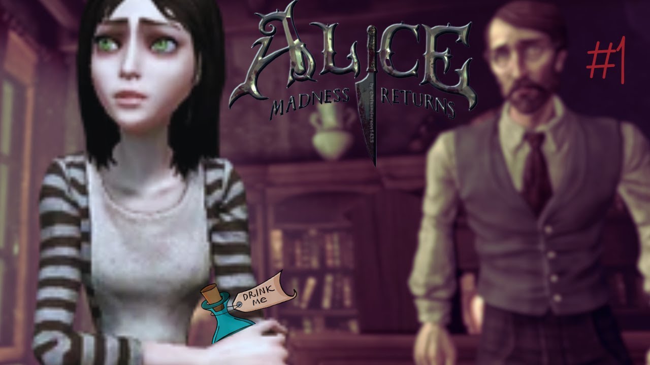 &iexcl;&iexcl;ESTOY LOCA!! - Alice Madness Returns - Ep1.