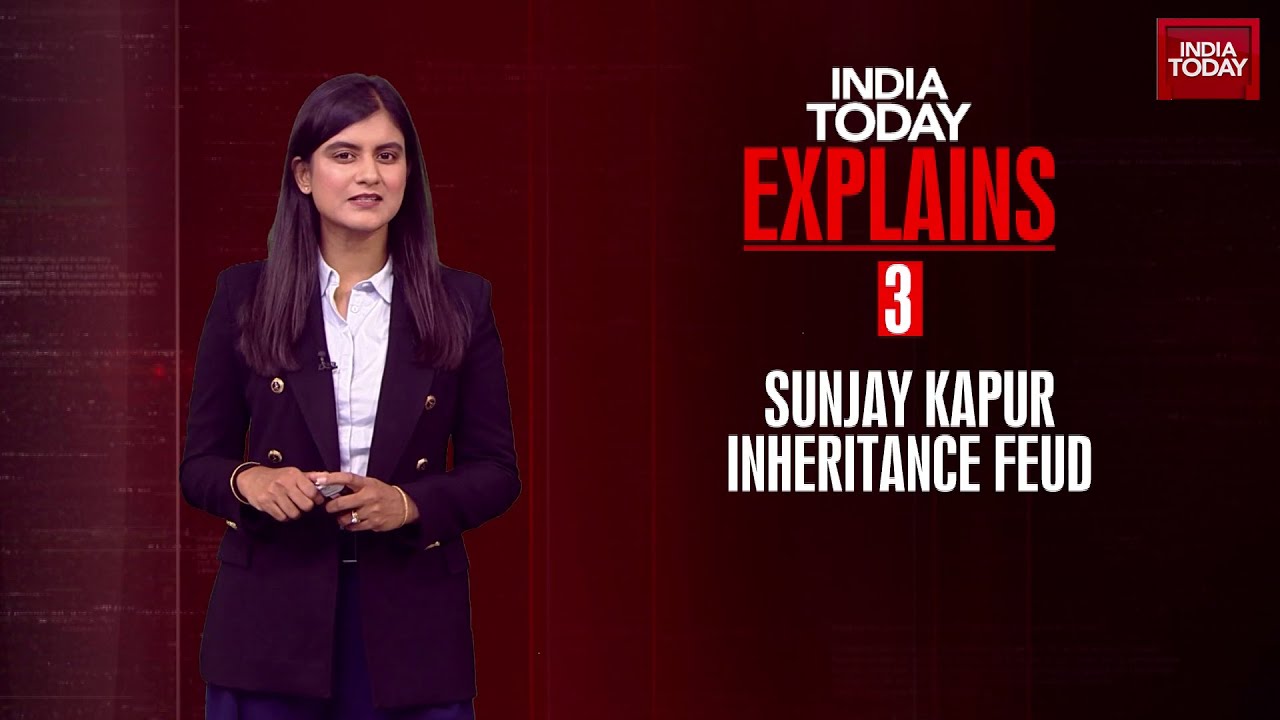 ₹30,000 Crore Fortune Ignites War In Sunjay Kapur's Family After His Death | India Today Explainer