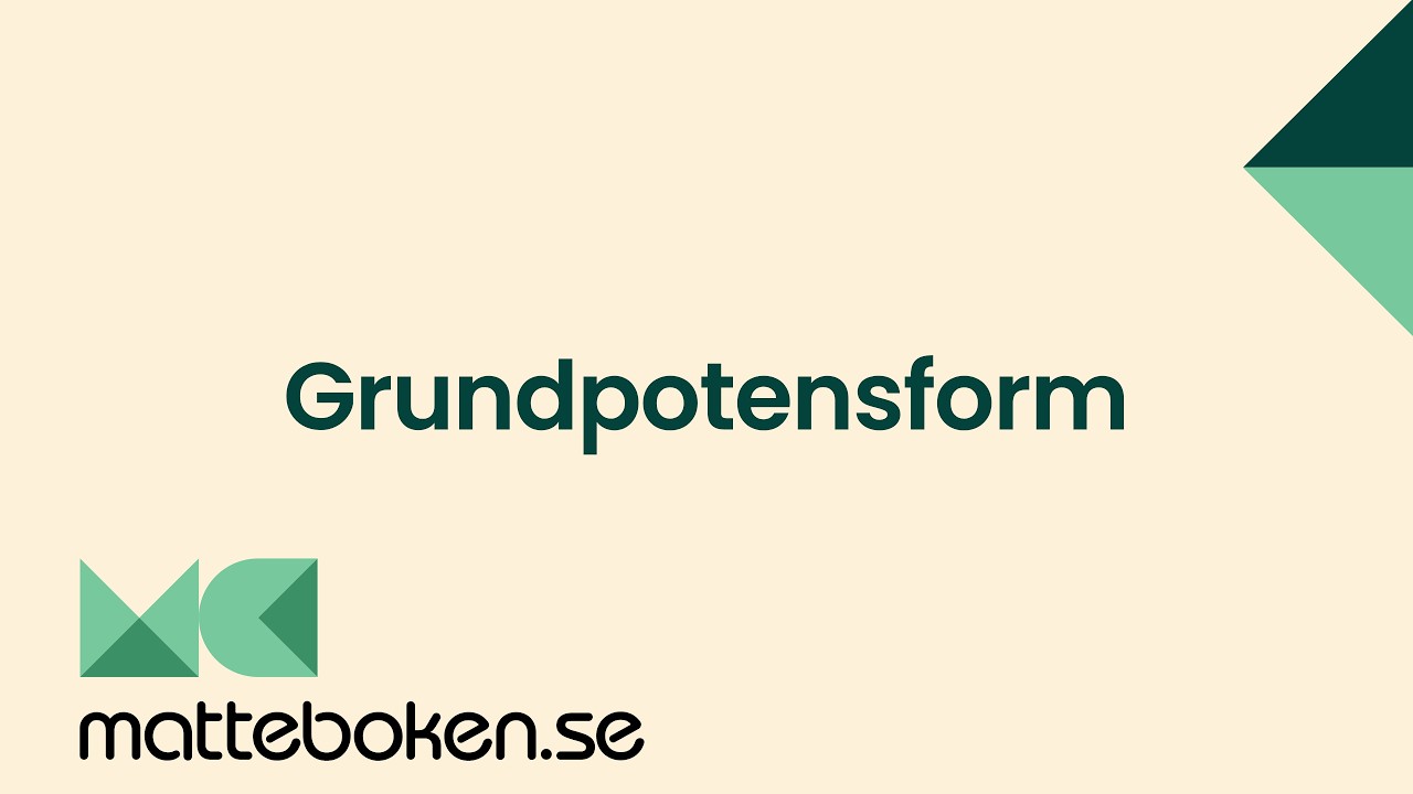 Tal: Grundpotensform - Matematik 1