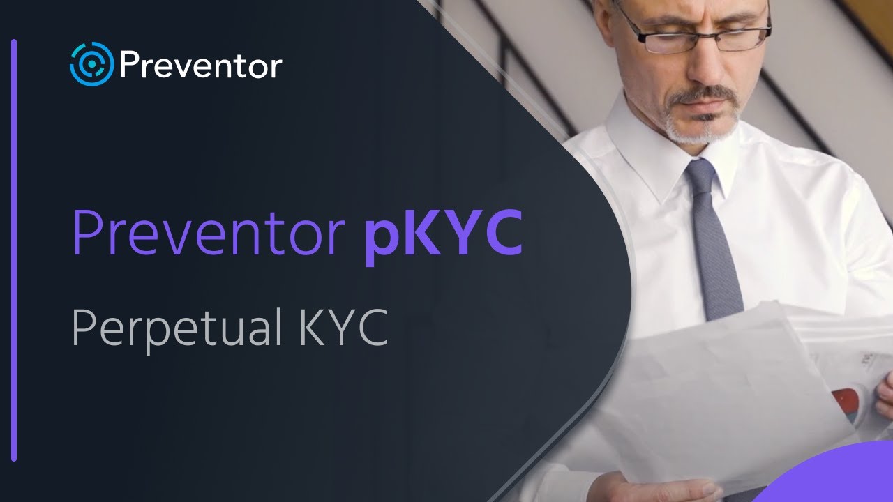 Preventor Perpetual KYC (pKYC)